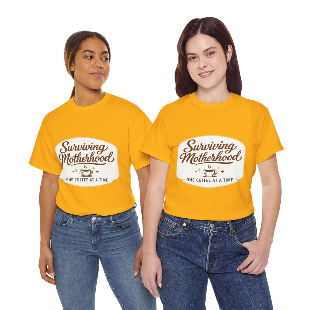 Surviving Motherhood Tee — "One Coffee at a Time" Mom Shirt