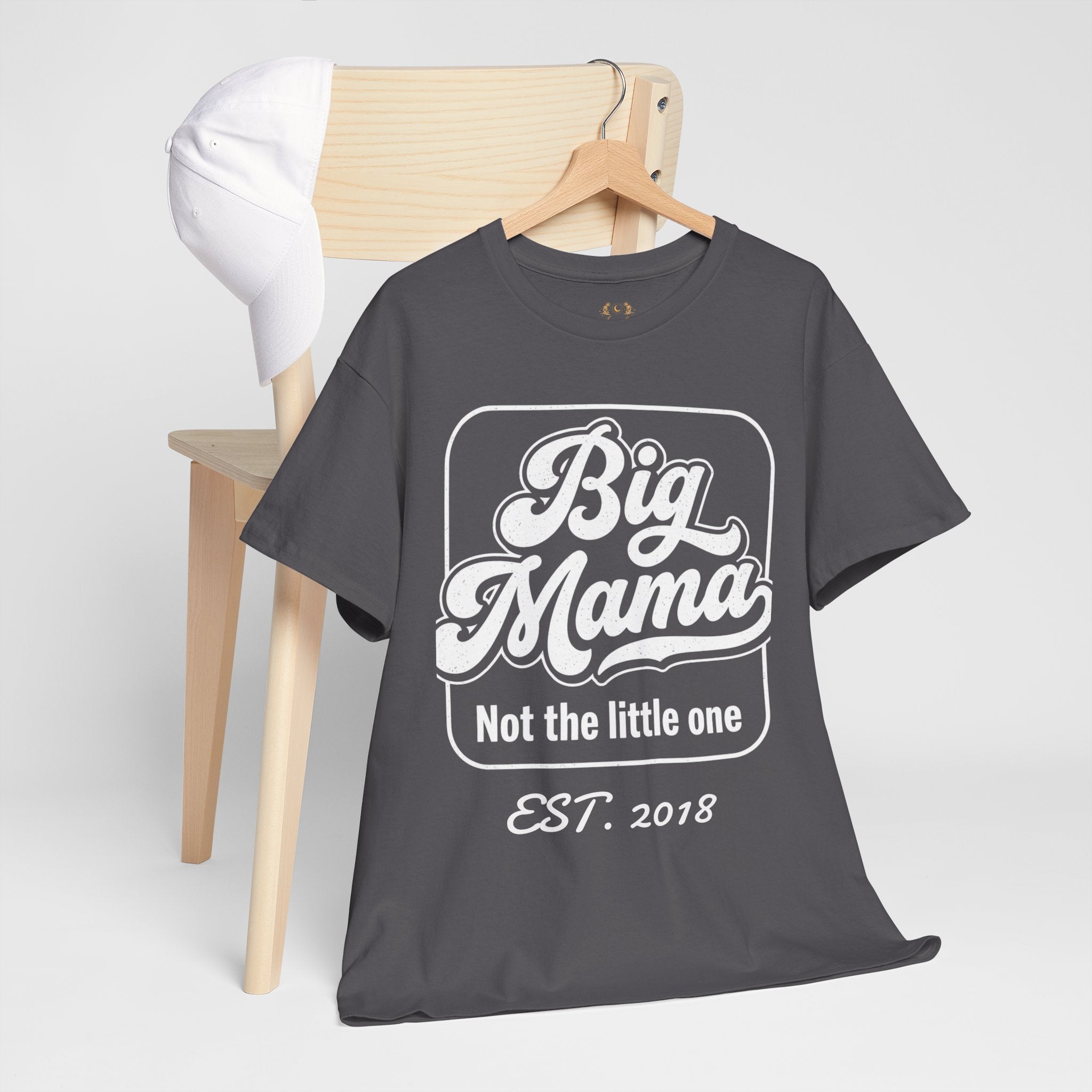 Big Mama Tee "Not the little one" EST. 20XX — Funny Mom T-Shirt