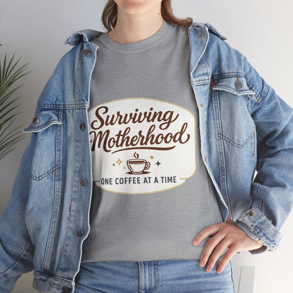 Surviving Motherhood Tee — "One Coffee at a Time" Mom Shirt