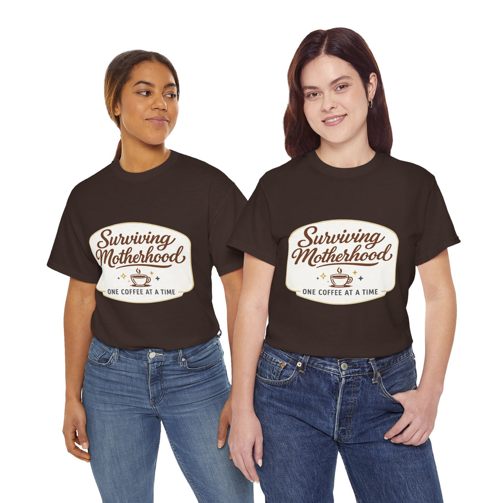 Surviving Motherhood Tee — "One Coffee at a Time" Mom Shirt
