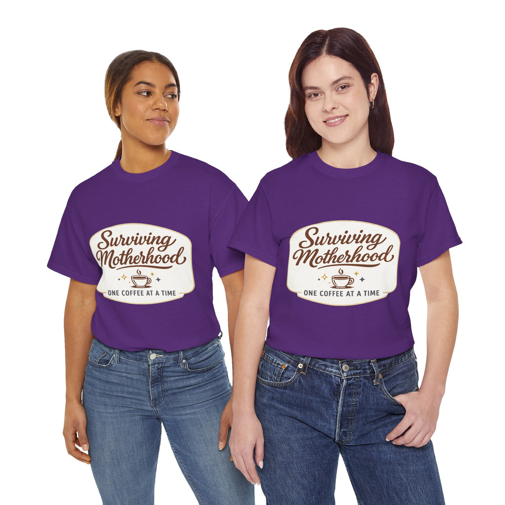 Surviving Motherhood Tee — "One Coffee at a Time" Mom Shirt